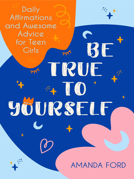 Title details for Be True to Yourself by Amanda Ford - Wait list